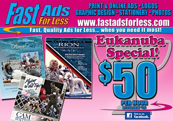 Fast Ads for Less. Eukanuba special $50 per hour