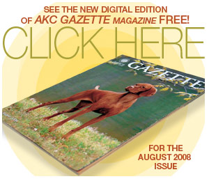 See the New Digital Edition of the AKC Gazette