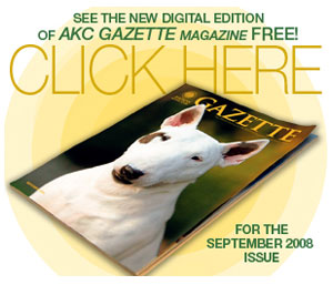 See the New Digital Edition of the AKC Gazette